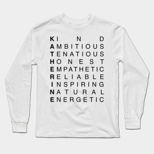 KATHERINE Long Sleeve T-Shirt by Print It Like its Hot